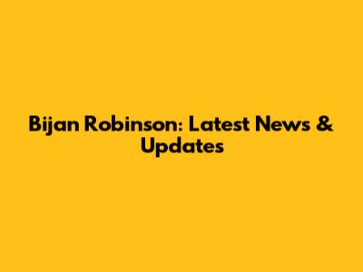Bijan Robinson: Latest News & Updates