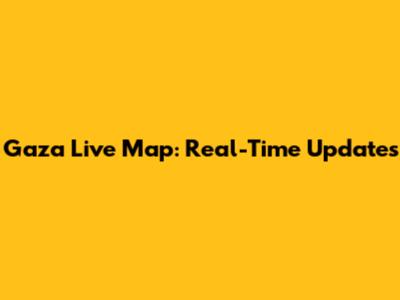 Gaza Live Map: Real-Time Updates