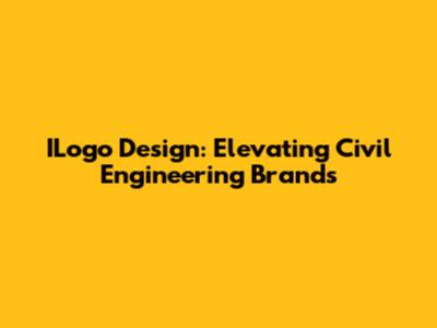 ILogo Design: Elevating Civil Engineering Brands