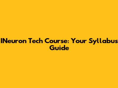 INeuron Tech Course: Your Syllabus Guide