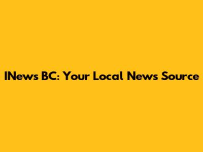 INews BC: Your Local News Source