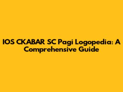IOS CKABAR SC Pagi Logopedia: A Comprehensive Guide