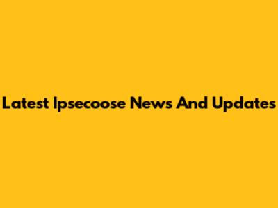 Latest Ipsecoose News And Updates