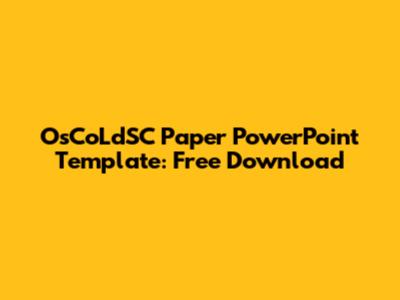 OsCoLdSC Paper PowerPoint Template: Free Download