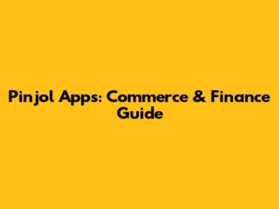 Pinjol Apps: Commerce & Finance Guide