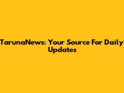 TarunaNews: Your Source For Daily Updates