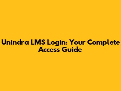 Unindra LMS Login: Your Complete Access Guide